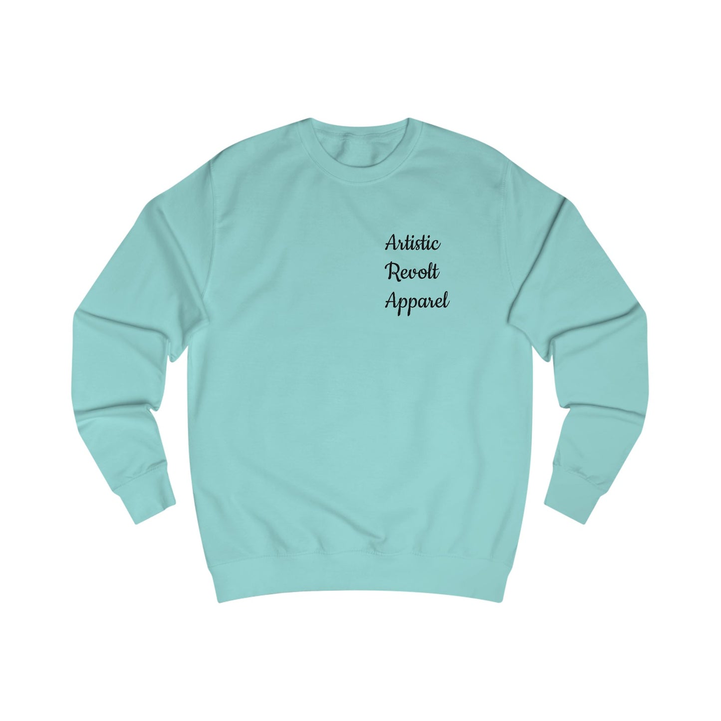 A. Artistic Revolt Apparel Unisex Sweatshirt