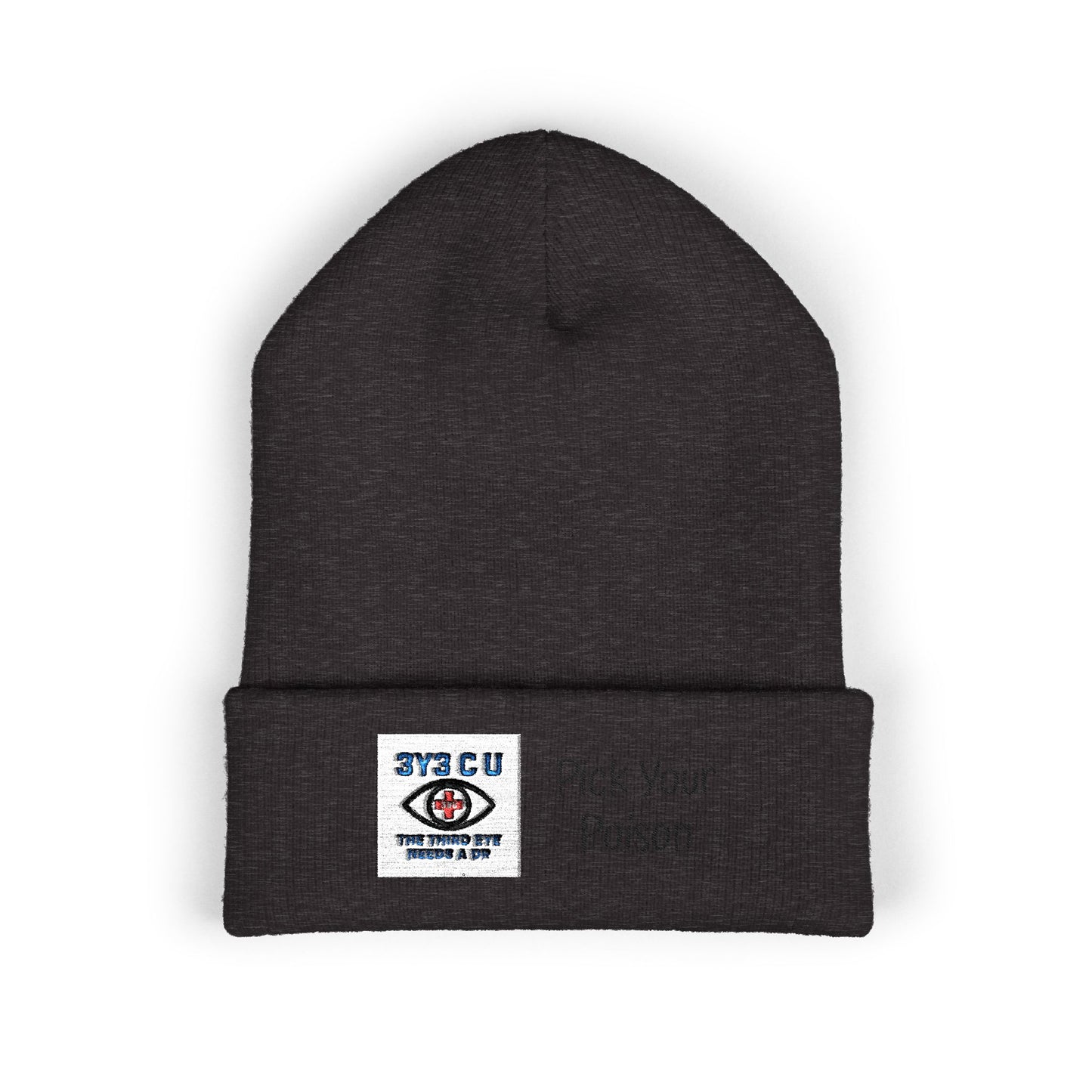 X. Pick Your Poison Black Beanie (Embroidery)
