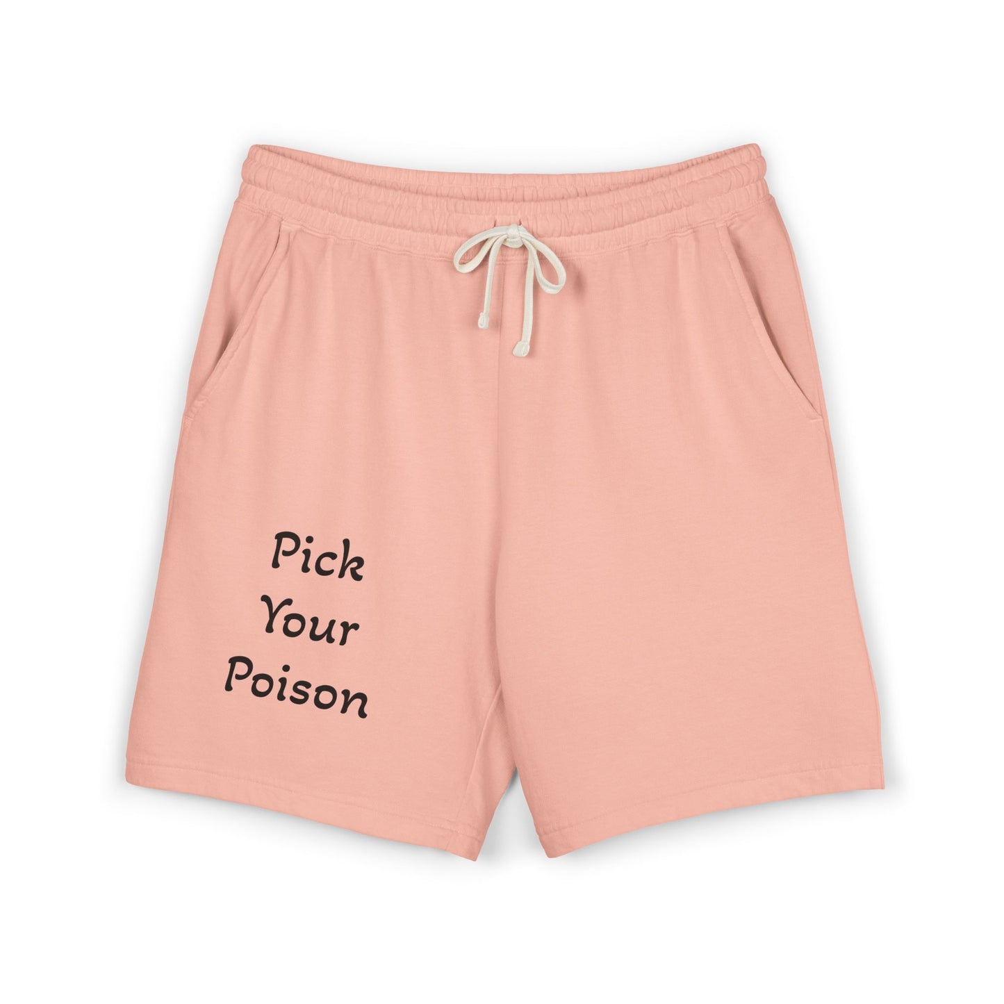 I. Pick Your Poison Lightweight Fleece Sweat Shorts