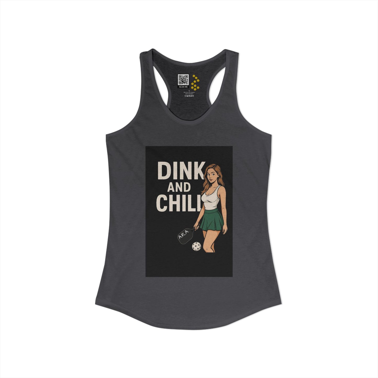 Dink and Chill Two Racerback Tank