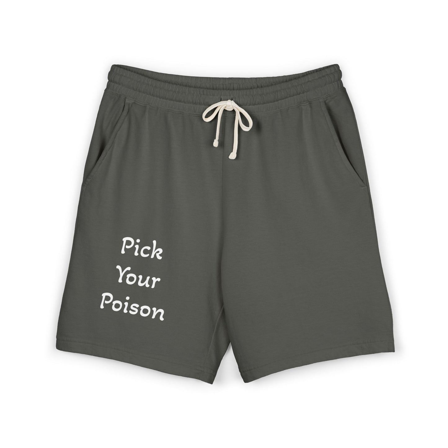 I. Pick Your Poison Lightweight Fleece Sweat Shorts