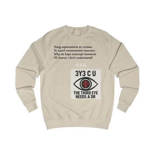 A. Faith or Fear Sweatshirt