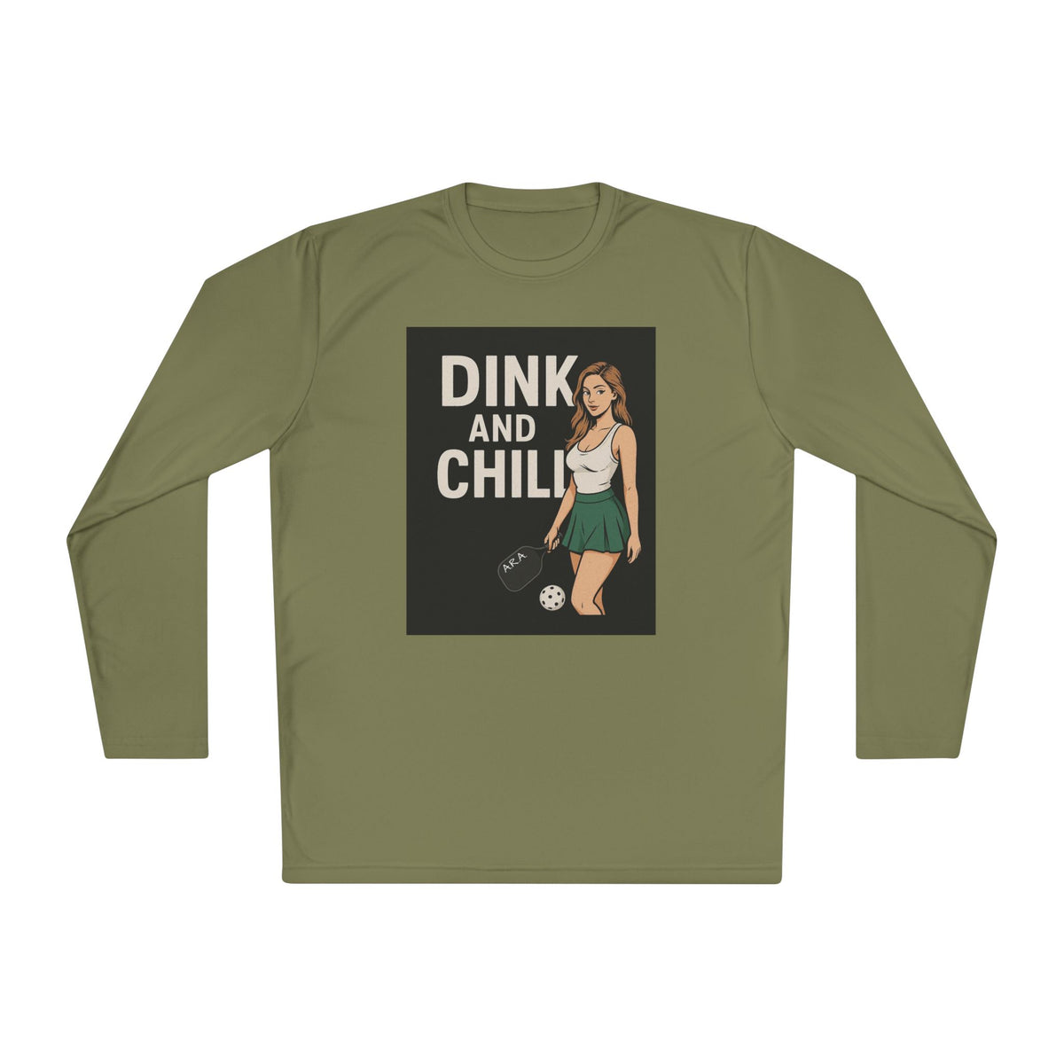 Dink and Chill Two Long Sleeve Tee